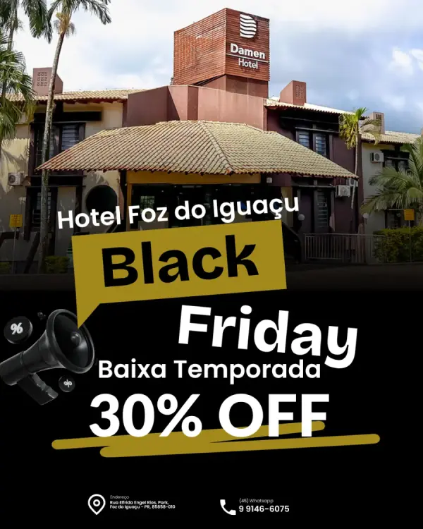 Ir para Black Friday com 30% de desconto no Damen Hotel em Foz